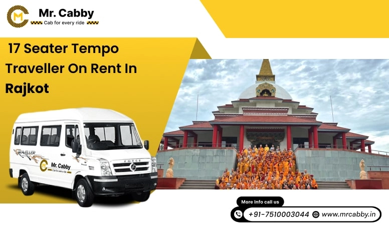 17 Seater Tempo Travellers on Rent in Rajkot, 17 Seater Tempo Travellers Hire in Rajkot, 17 Seater in Tempo Traveller in Rajkot - Mr. Cabby