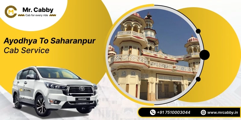 Ayodhya to Saharanpur Cab Service, Ayodhya to Saharanpur Taxi Booking, Ayodhya to Saharanpur Cab Fare Starts @ Rs. 10/Km 