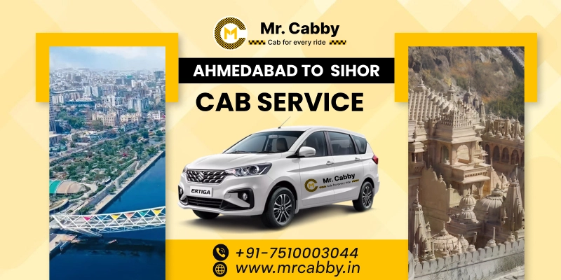 Ahmedabad to Sihor Cab Service | Book Ahmedabad to Sihor Taxi - Mr. Cabby