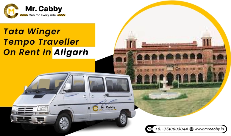 Tata Winger on Rent in Aligarh, Tata Winger Car on Rent in Aligarh at an affordable rate - Mr. Cabby