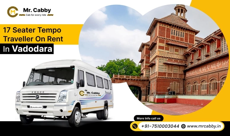 17 Seater Tempo Traveller on Rent in Vadodara, 17 Seater Tempo Traveller Hire in Vadodara, 17 Seater in Tempo Traveller in Vadodara - Mr. Cabby