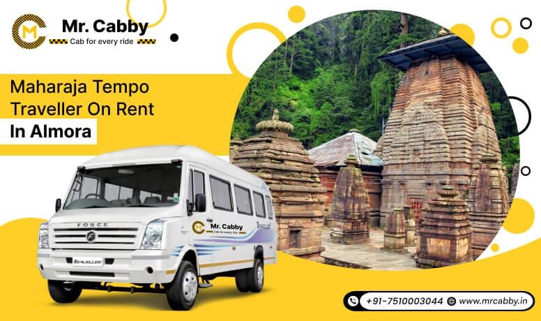 Maharaja Tempo Traveller on Rent in Almora, 9, 12, or 16-seater Maharaja Tempo Traveller Hire in Almora - Mr. Cabby