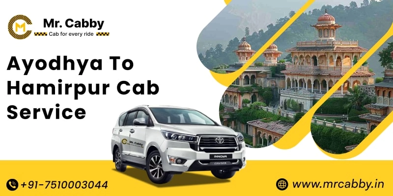 Ayodhya to Hamirpur Cab Service, Ayodhya to Hamirpur Taxi Booking, Ayodhya to Hamirpur Cab Fare - Affordable and easy booking