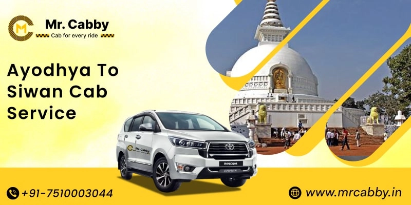 Ayodhya to Siwan Cab Service, Ayodhya to Siwan Taxi Booking, Ayodhya to Siwan Cab Fare - Affordable and easy booking