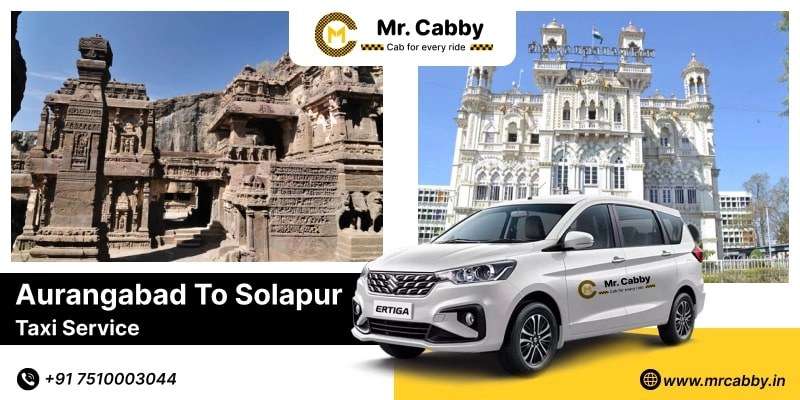 Aurangabad to Solapur Cabs | Aurangabad to Solapur One Way or Round Trip Taxi Booking from Mr. Cabby - Fare Starts at Rs. 12/km