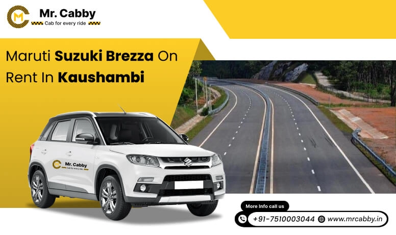 Hire Maruti Suzuki Vitara Brezza cab in Kaushambi, Vitara Brezza Taxi on Rent in Kaushambi - Mr. Cabby