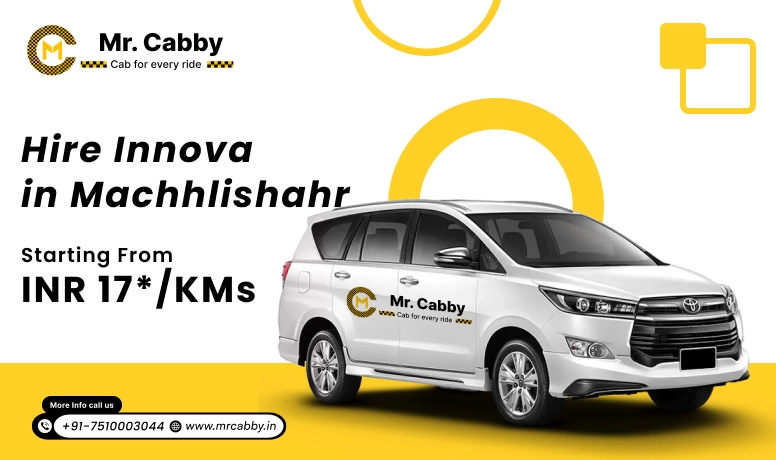 Innova Car Rental In Machhlishahr | Hire Innova On Rent In Machhlishahr - Mr. Cabby