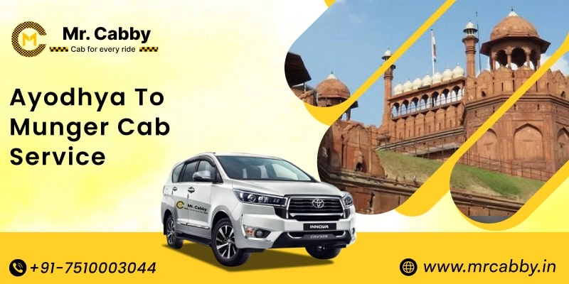 Ayodhya to Munger Cab Service, Ayodhya to Munger Taxi Booking, Ayodhya to Munger Cab Fare - Affordable and easy booking
