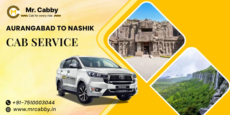 Aurangabad to Nashik Cabs with Up To 10% Off | Aurangabad to Nashik One Way or Round Trip Taxi Booking from Mr. Cabby.