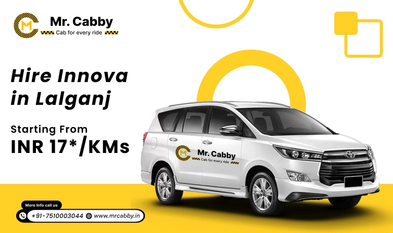 Innova Car Rental In Lalganj | Hire Innova On Rent In Lalganj - Mr. Cabby