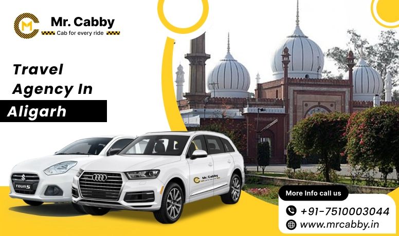 Best Travel Agency in Aligarh, Travel Agents in Aligarh - Mr. Cabby