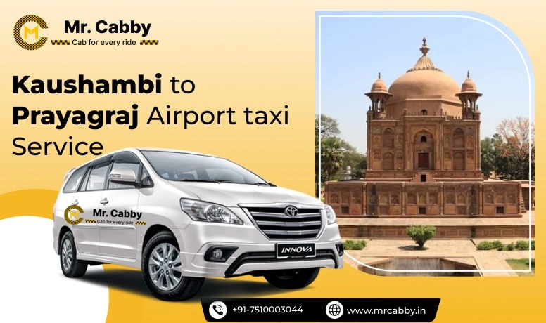 Book Kaushambi to Prayagraj Airport Cab Service | Get affordable Kaushambi to Prayagraj Airport (IXD) taxi fare @ 10 INR/Km