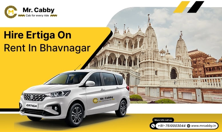 Hire Ertiga on Rent in Bhavnagar, Ertiga Car Rental in Bhavnagar, Bhavnagar Ertiga Car Booking Fare INR 13/KM - Mr. Cabby