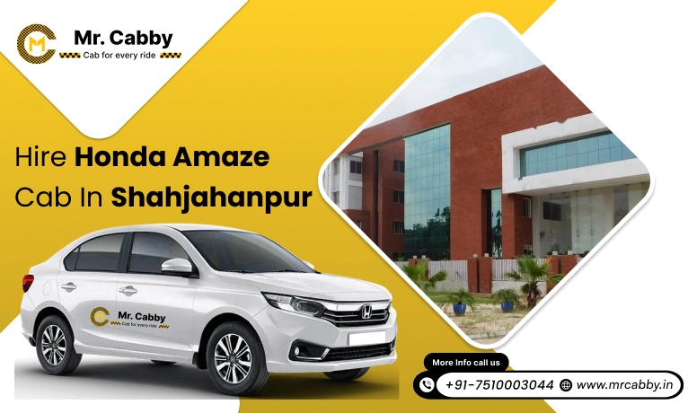 Hire Honda Amaze cab on rent  in Shahjahanpur, Honda Amaze cab hire in Shahjahanpur  with a driver - Mr. Cabby 