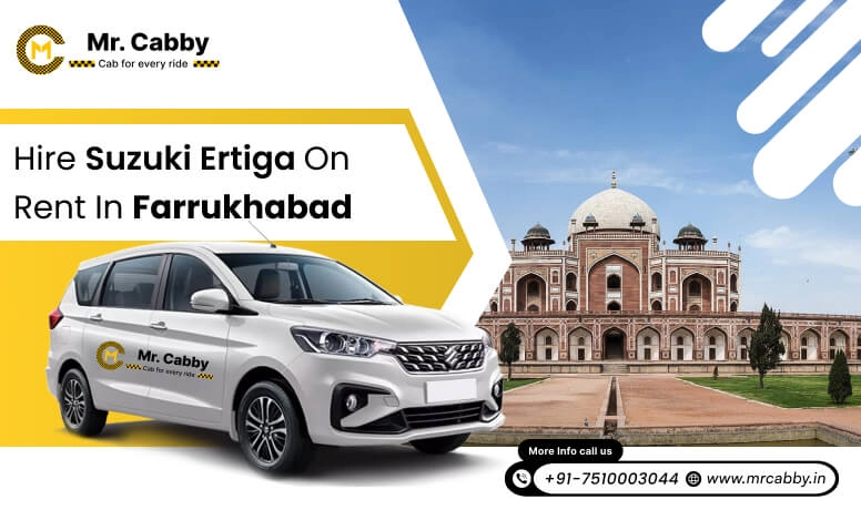 Hire Maruti Suzuki Ertiga Cab on Rent in Farrukhabad @ Rs. 12/km, 7 seater Ertiga on Rent in Farrukhabad - Mr. Cabby