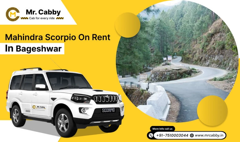 Mahindra Scorpio on Rent in Bageshwar, Scorpio Car Hire in Bageshwar - Mr. Cabby