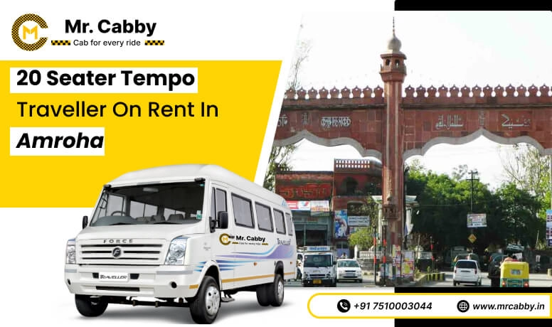 20, 25, 26 Seater Tempo Traveller in Amroha and Get 10% Off - Mr. Cabby