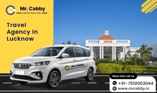 Travel Agency In Lucknow, Best Travel Agents in Lucknow, Hire Tour and Travel Agency in Lucknow - Mr. Cabby