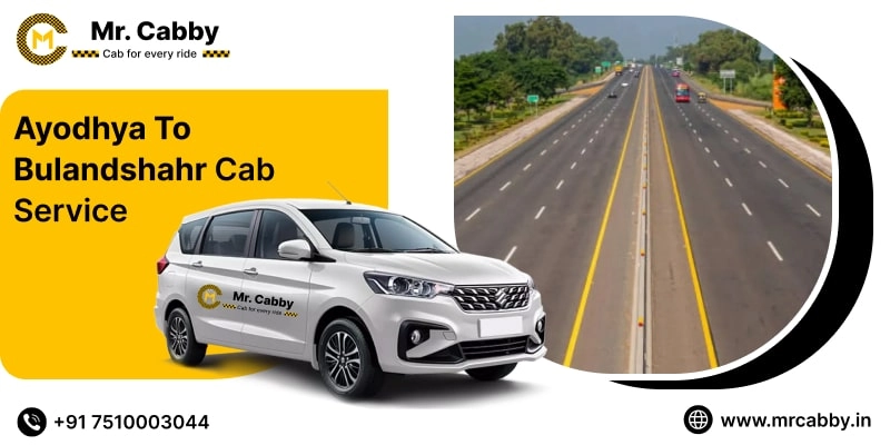 Ayodhya to Bulandshahr Cab Service, Ayodhya to Bulandshahr Taxi Booking, Ayodhya to Bulandshahr Cab Fare Starts @ Rs. 10/Km 