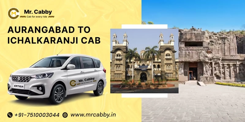 Aurangabad to Ichalkaranji Cabs |  Aurangabad to Ichalkaranji One Way or Round Trip Taxi Booking from Mr. Cabby - Fare Starts At Rs. 12/km