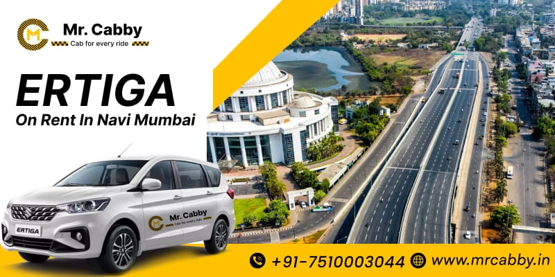  Ertiga on Rent in Navi Mumbai | Ertiga Car Rental in Navi Mumbai for Local and Outstation Trips at Rs. 14/km