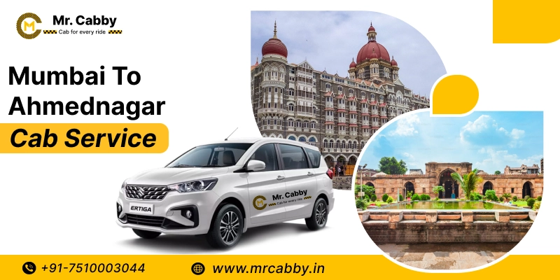 Mumbai To Ahmednagar Cab Service with Up To 10% Off | Mumbai to Ahmednagar One Way or Round Trip Taxi Booking from Mr. Cabby