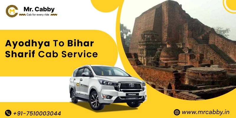 Ayodhya to Bihar Sharif Cab Service, Ayodhya to Bihar Sharif Taxi Booking, Ayodhya to Bihar Sharif Cab Fare - Affordable and easy booking