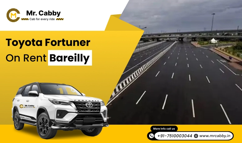 Hire Toyota Fortuner on Rent in Bareilly, Toyota Fortuner Car Rental in Bareilly, Fortuner Car Hire for Wedding in Bareilly - Mr. Cabby