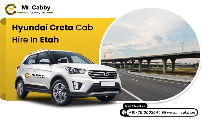 Hire Hyundai Creta Cab on Rent in Etah, 7 Seater Hyundai Creta Taxi Service in Etah - Mr. Cabby