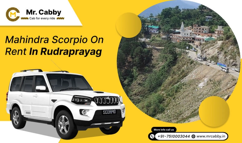 Mahindra Scorpio on Rent in Rudraprayag, Scorpio Car Hire in Rudraprayag - Mr. Cabby