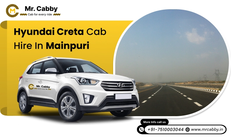 Hire Hyundai Creta Cab on Rent in Mainpuri, 7 Seater Hyundai Creta Taxi Service in Mainpuri - Mr. Cabby