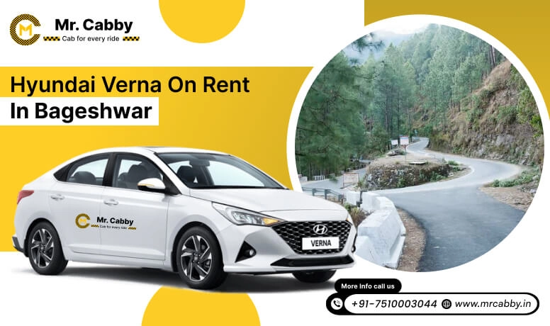  Best Hyundai Verna car hire in Bageshwar, Cost-effective Hyundai Verna for rent in Bageshwar - Mr. Cabby