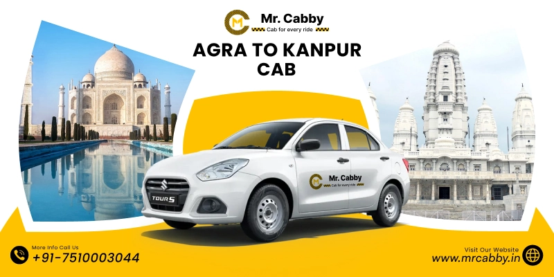 Agra to Kanpur cab, One way Taxi Service from Agra to Kanpur, Agra to Kanpur Taxi Fare - Rs.11/Km