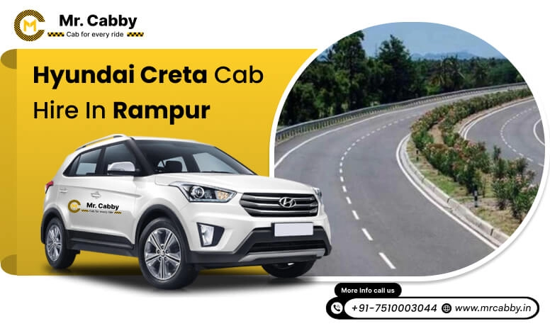 Hire Hyundai Creta cab on rent in Rampur, Hyundai Creta Taxi Hire in Rampur within your budget - Mr. Cabby