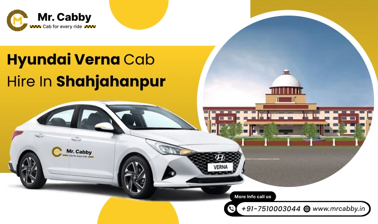  Hyundai Verna cab hire in Shahjahanpur, Hyundai Verna Taxi Rental in Shahjahanpur - Mr. Cabby