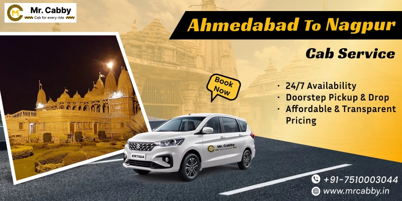 Ahmedabad to Nagpur Cab Service | Book Ahmedabad to Nagpur Taxi - Mr. Cabby