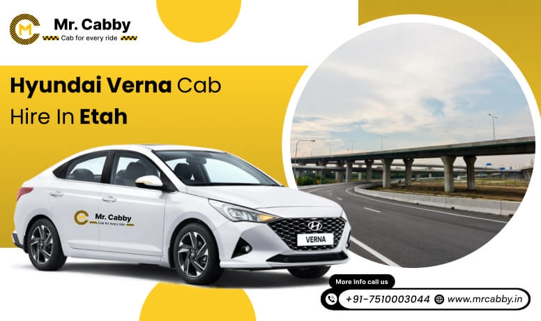 Hyundai Verna  Cab Hire in Etah, Hyundai Verna Taxi Rental in Etah: Smooth Travel Experience - Mr. Cabby
