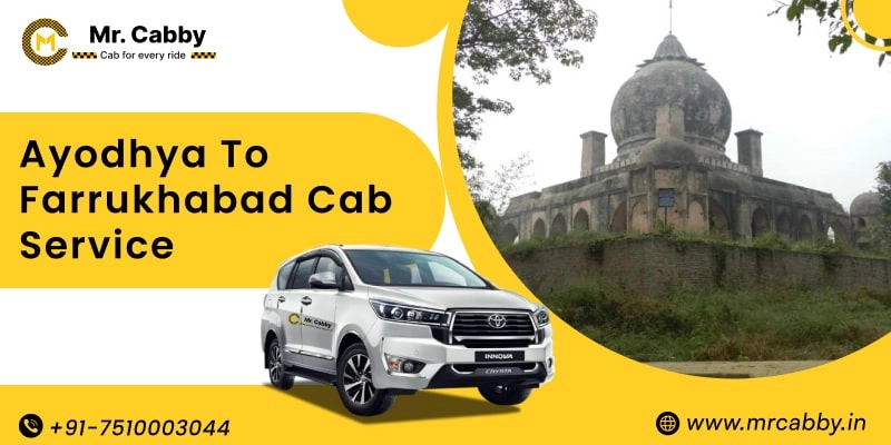 Ayodhya to Farrukhabad Cab Service, Ayodhya to Farrukhabad Taxi Booking, Ayodhya to Farrukhabad Cab Fare - Affordable and easy booking