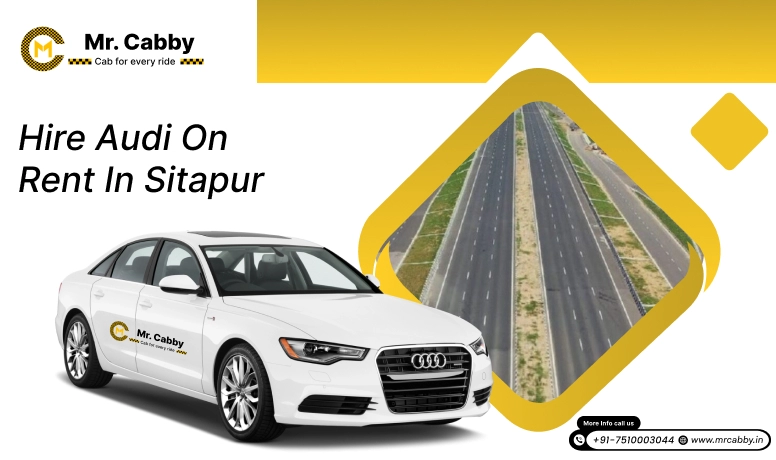 Hire Audi on rent in Sitapur with Mr. Cabby