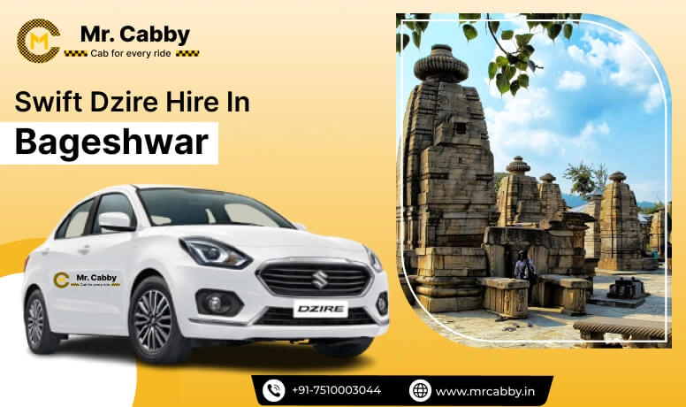 Swift Dzire cab hire in Bageshwar, Swift Dzire car rental, Swift Dzire taxi rate per km - Mr. Cabby