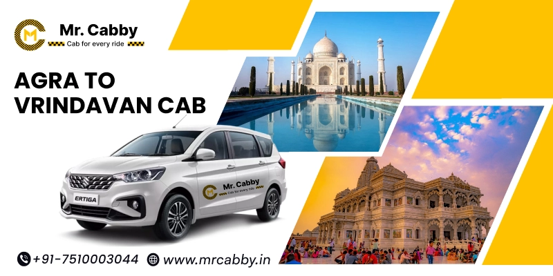 Agra to Vrindavan Cab, One Way Taxi Service from Agra to Vrindavan, Agra to Vrindavan Taxi Fare @ Rs. 12/Km