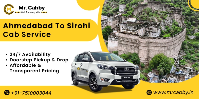 Ahmedabad to Sirohi Cab Service | Book Ahmedabad to Sirohi Taxi - Mr. Cabby