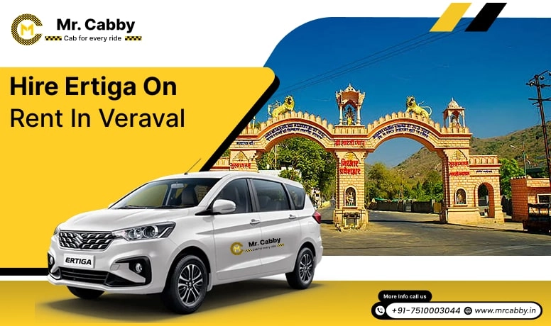 Hire Ertiga on Rent in Veraval, Ertiga Car Rental Service in Veraval, Hire Ertiga Car in Veraval - Mr. Cabby