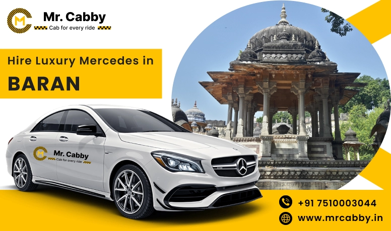 Hire Luxury Mercedes In Baran For Weddings, Film Shooting, Events  - Book Now With Our Taxi Partners In Baran