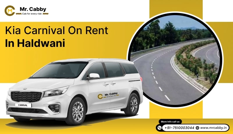 Kia Carnival on Rent in Haldwani, Kia Carnival car hire in Haldwani - Mr. Cabby