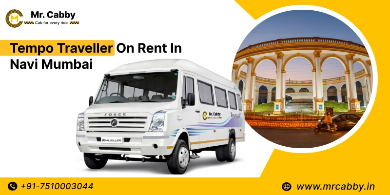 Tempo Traveller on Rent in Navi Mumbai | Book Tempo Traveller In Navi Mumbai for Group Travel at Rs. 30/km
