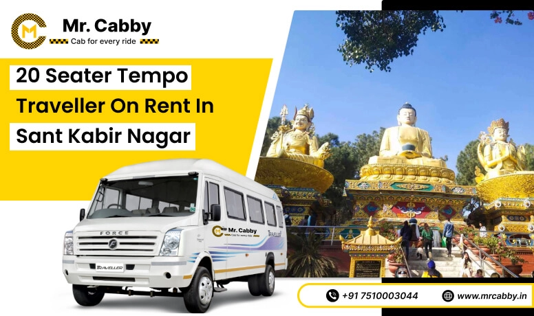 20, 25, 26 Seater Tempo Traveller in Sant Kabir Nagar and Get 10% Off - Mr. Cabby