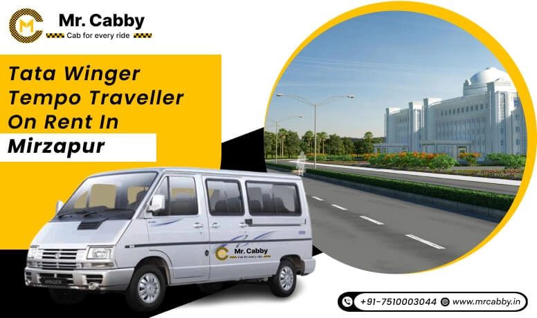 Rent a Tata Winger Tempo Traveller in Mirzapur | Book Tata Winger Tempo Traveller for rent in Mirzapur and get 10%Off  | Mr. Cabby