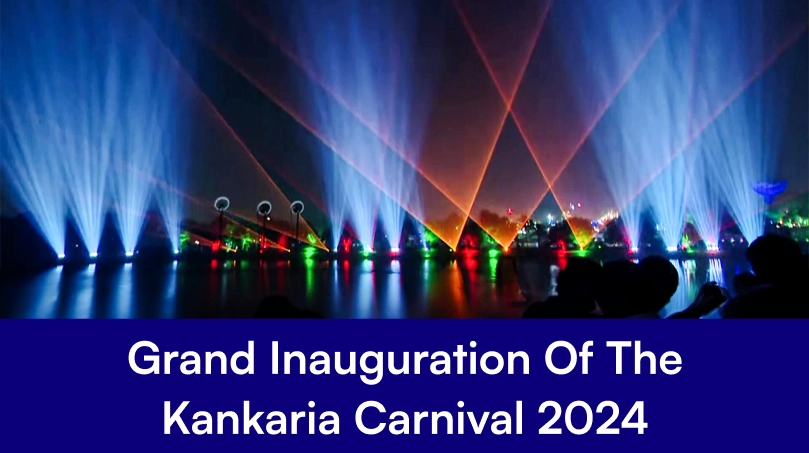Grand Inauguration of the Kankaria Carnival 2024