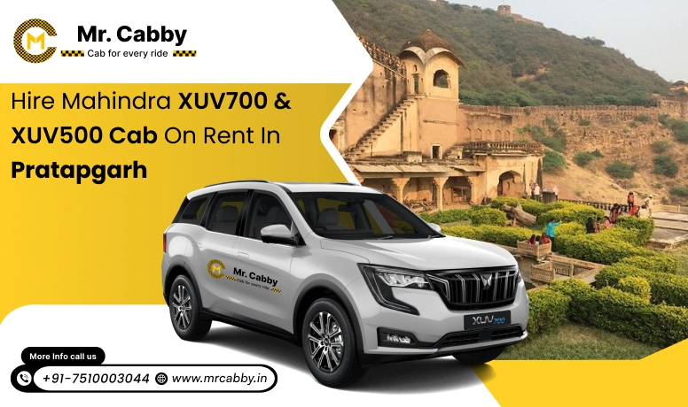Mahindra XUV 700 and 500 Cab Hire in Pratapgarh: Comfort and Luxury Style - Mr. Cabby